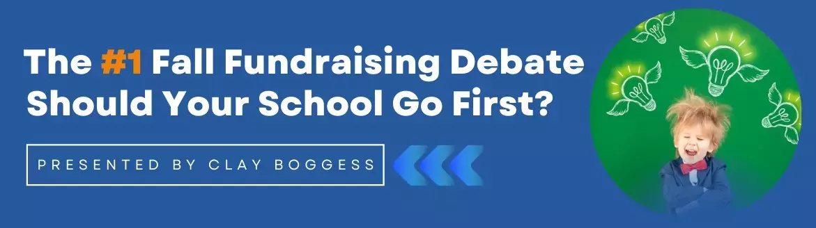 The #1 Fall Fundraising Debate: Should Your School Go First?