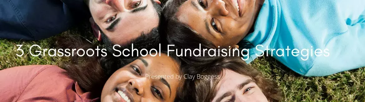 3 Grassroots School Fundraising Strategies