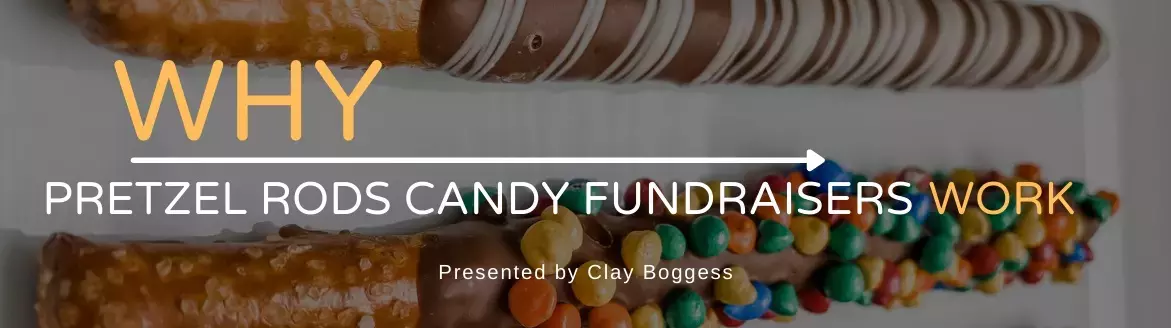 Why Pretzel Rods Candy Fundraisers Work