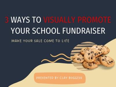 3 Ways to Visually Promote Your Fundraiser