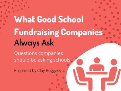 What Good School Fundraising Companies Always Ask