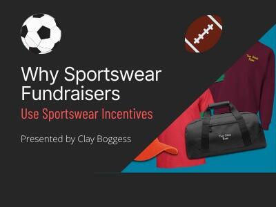 Why Sports Fundraisers Use Sportswear Incentives