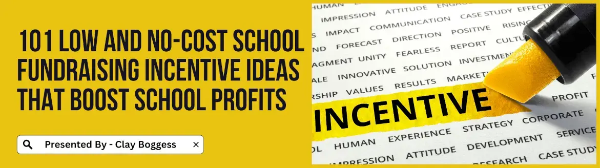 School Fundraising Incentive Ideas
