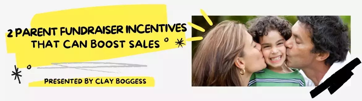 2 Parent Fundraiser Incentives that can Boost Sales