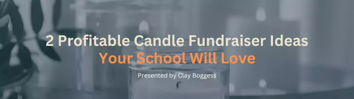 Candle Fundraiser Ideas