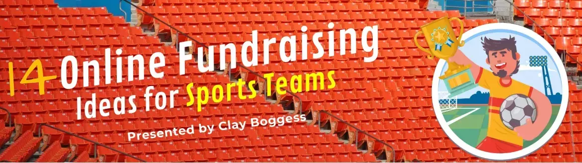 14 Online Fundraising Ideas for Sports Teams 14 Online Fundraising Ideas for Sports Teams