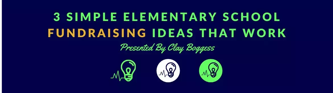 3 Simple Elementary School Fundraising Ideas that Work 3 Simple Elementary School Fundraising Ideas that Work