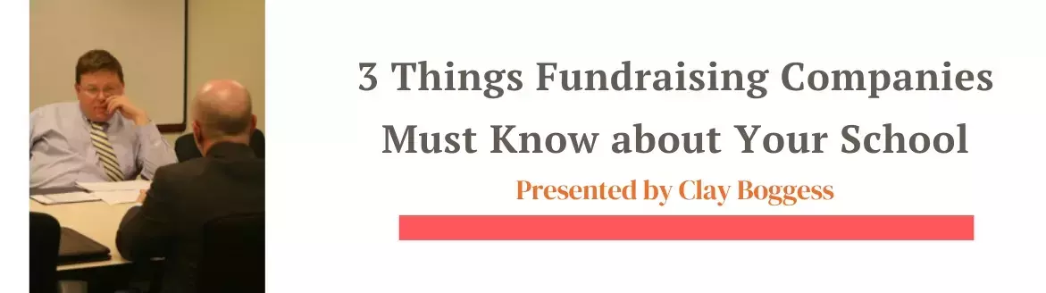 3 Things Fundraising Companies Must Know about Your School