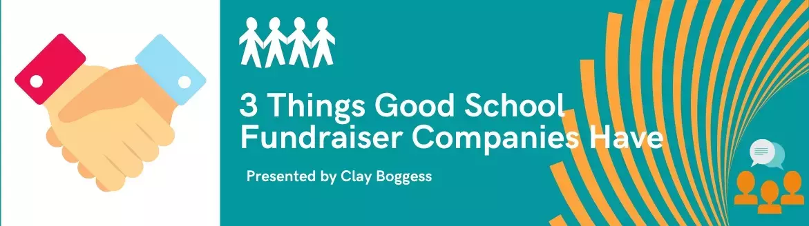 3 Things Good School Fundraiser Companies Have