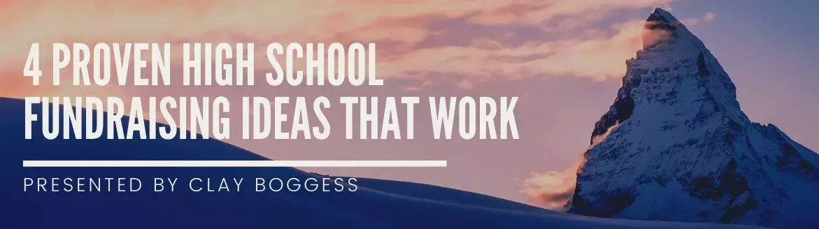 4 Proven High School Fundraising Ideas that Work 4 Proven High School Fundraising Ideas that Work