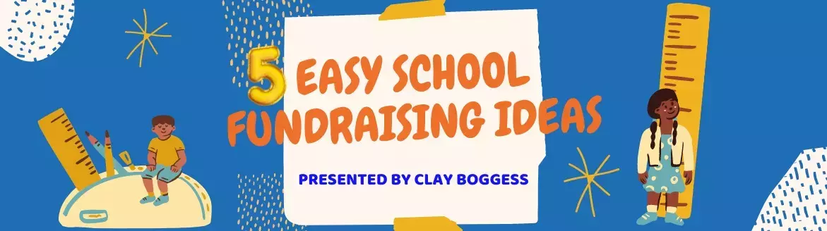 5 Easy School Fundraising Ideas