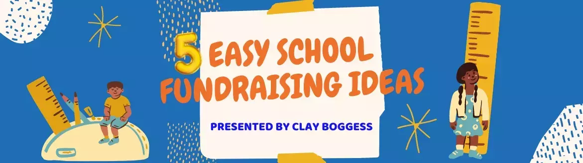 5 Easy School Fundraising Ideas 5 Easy School Fundraising Ideas