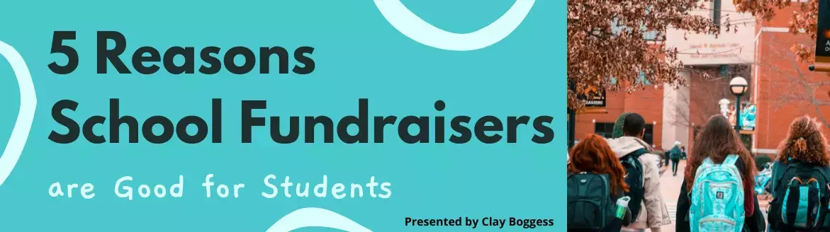 5 Reasons School Fundraisers are Good for Students