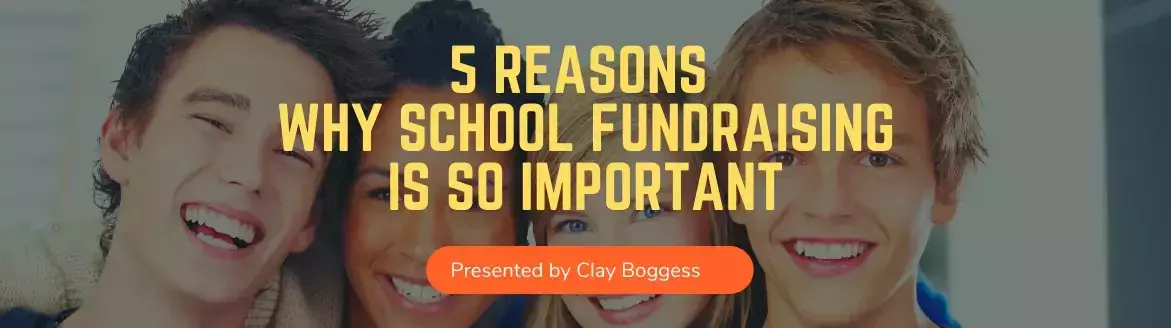 5 Reasons Why School Fundraising is So Important