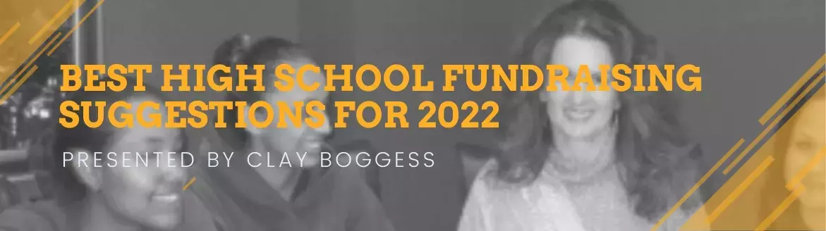 Best High School Fundraising Ideas for 2022