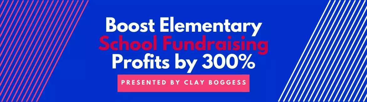 Boost Elementary School Fundraising Profits by 300%