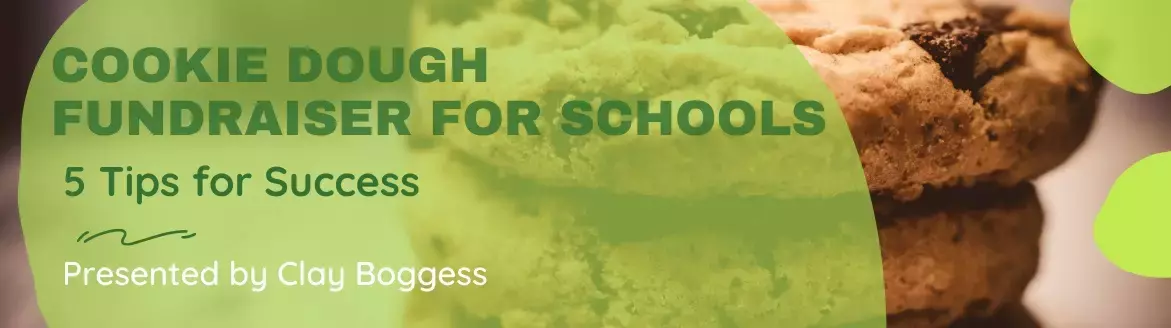 Cookie Dough Fundraiser for Schools: 5 Tips for Success