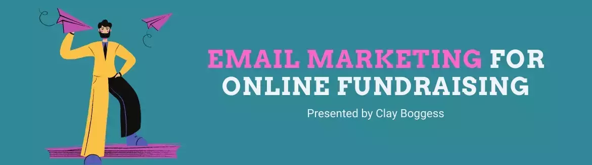 Email Marketing for Online Fundraising