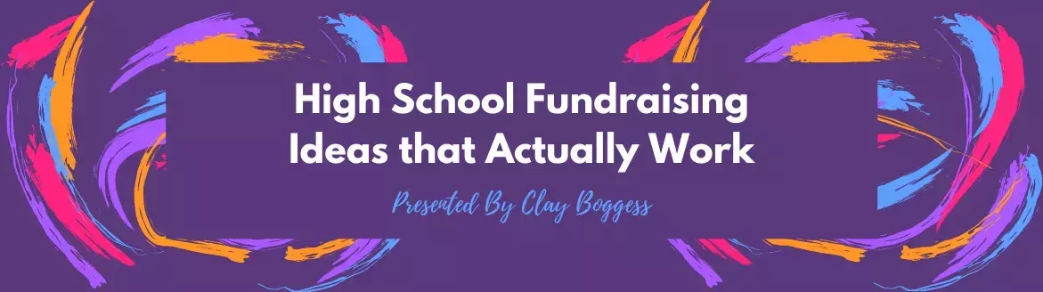 High School Fundraising Ideas that Actually Work