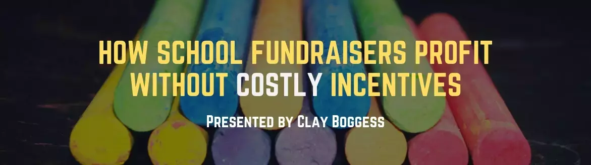How School Fundraisers Profit Without Costly Incentives