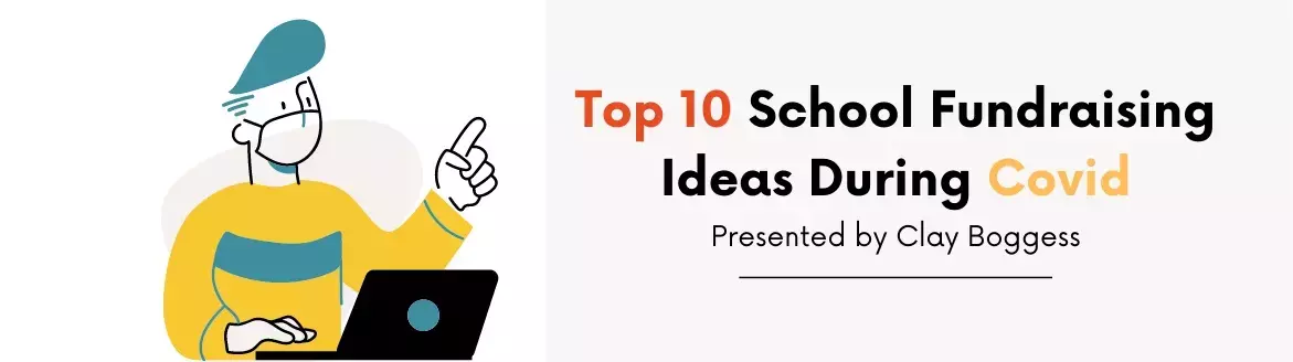 Top 10 School Fundraising Ideas During Covid