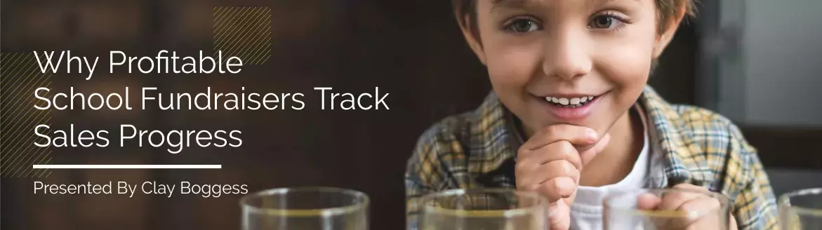 Why Profitable School Fundraisers Track Sales Progress Why Profitable School Fundraisers Track Sales Progress