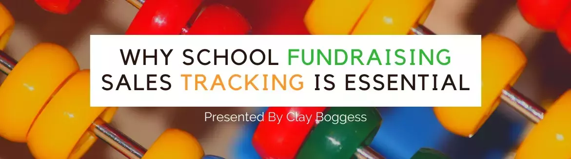 Why School Fundraising Sales Tracking is Essential