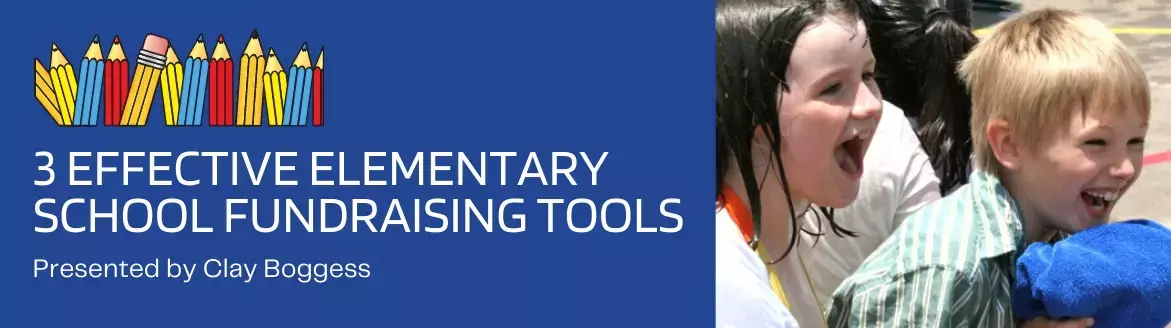 3 Effective Elementary School Fundraising Tools