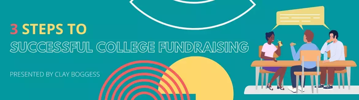 3 Steps to Successful College Fundraising
