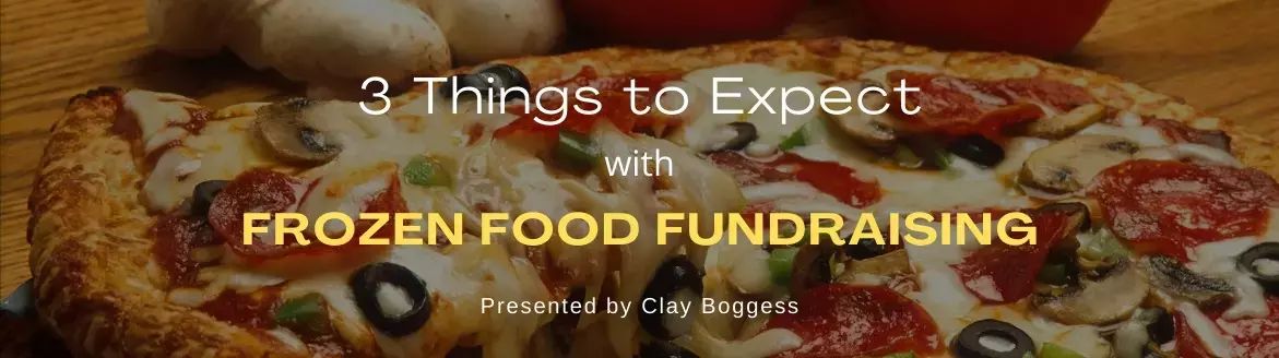 3 Things to Expect with Frozen Food Fundraising