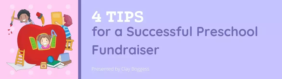 4 Tips for a Successful Preschool Fundraiser