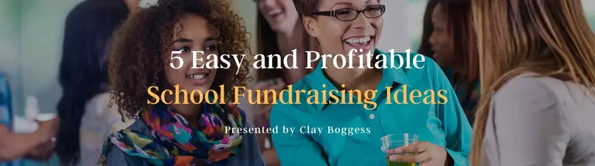 5 Easy and Profitable School Fundraising Ideas School Fundraising Ideas
