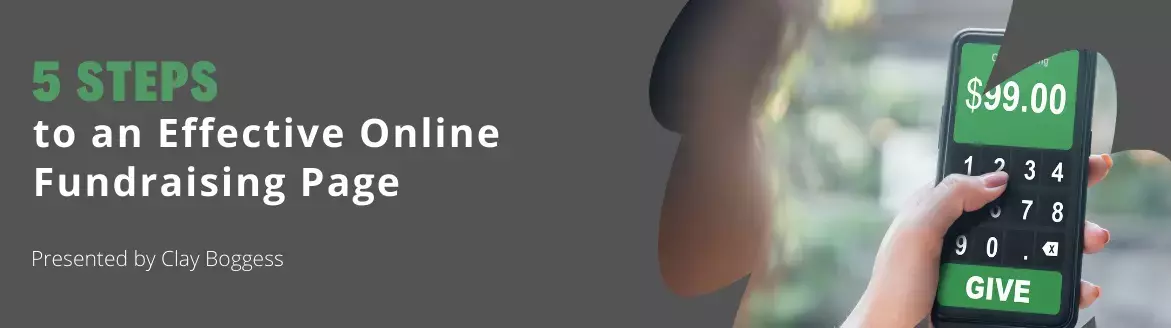 5 Steps to an Effective Online Fundraising Page Online Fundraising