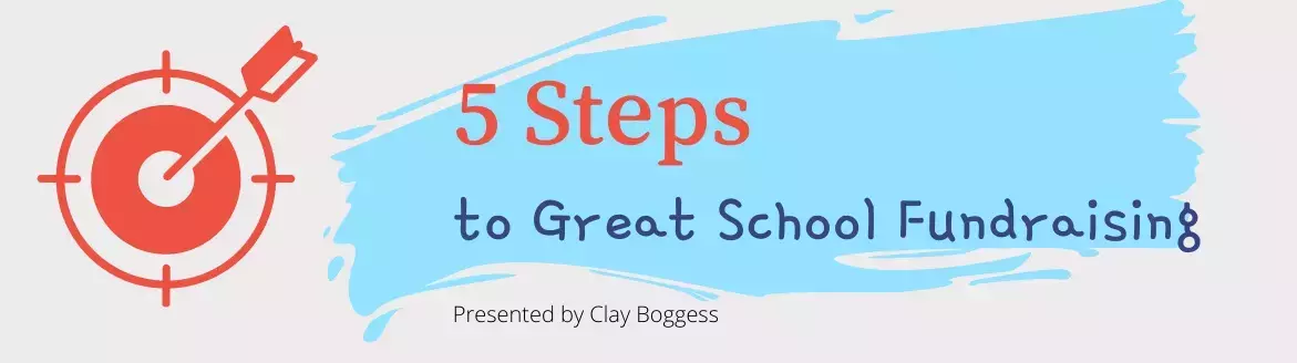 5 Steps to Great School Fundraising