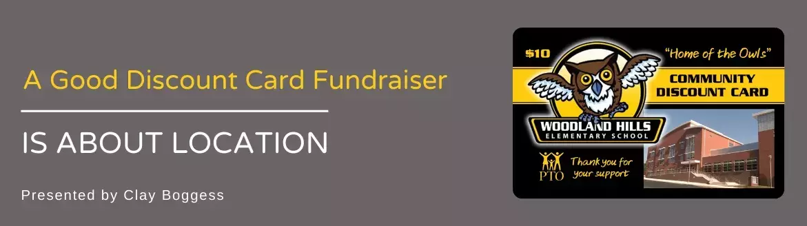 A Good Discount Card Fundraiser is about Location A Good Discount Card Fundraiser is about Location