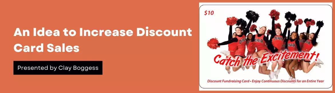 An Idea to Increase Discount Card Sales An Idea to Increase Discount Card Sales