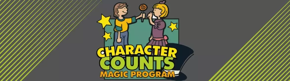 Character Counts Magic Program