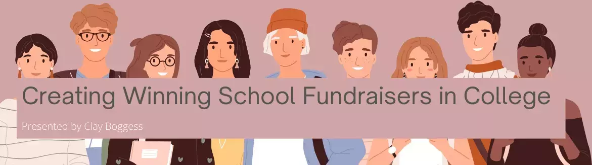 Creating Winning School Fundraisers in College
