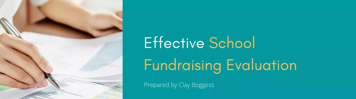 Effective School Fundraising Evaluation Effective School Fundraising Evaluation