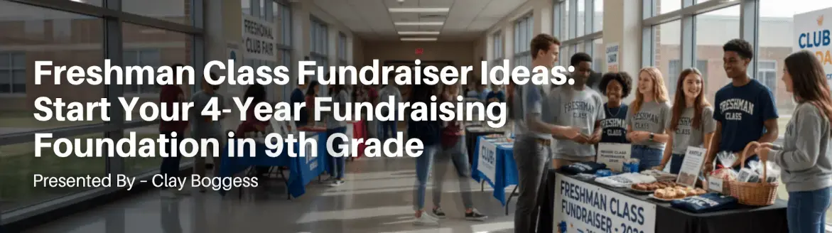 freshman class fundraiser ideas