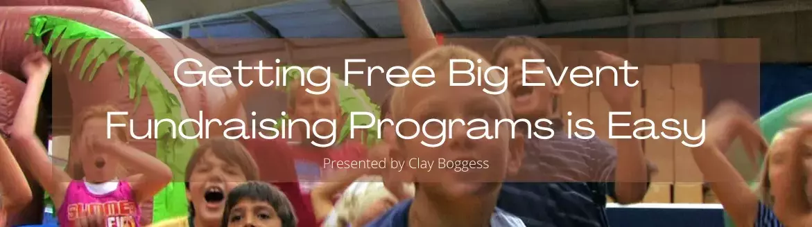 Getting Free Big Event Fundraising Programs is Easy