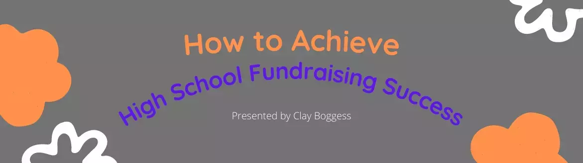 How to Achieve High School Fundraising Success