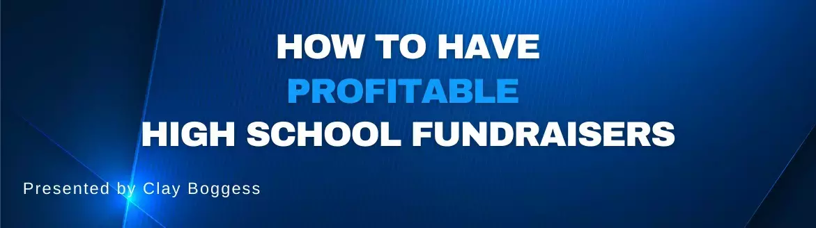 How to Have Profitable High School Fundraisers
