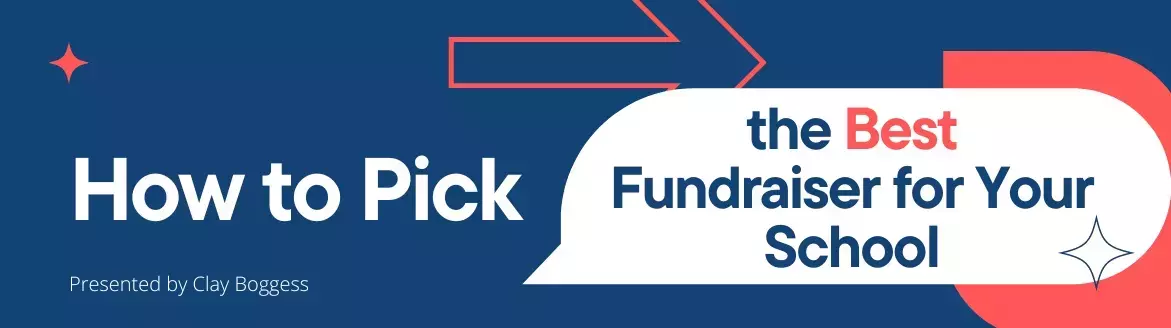 How to Pick the Best Fundraiser for Your School How to Pick the Best Fundraiser for Your School
