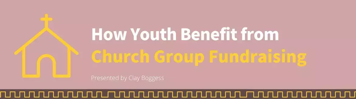 How Youth Benefit from Church Group Fundraising