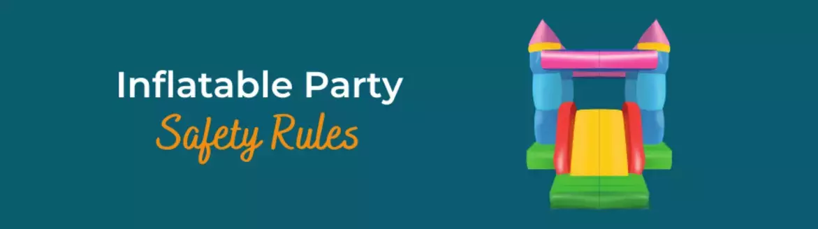 Inflatable Party Safety Rules