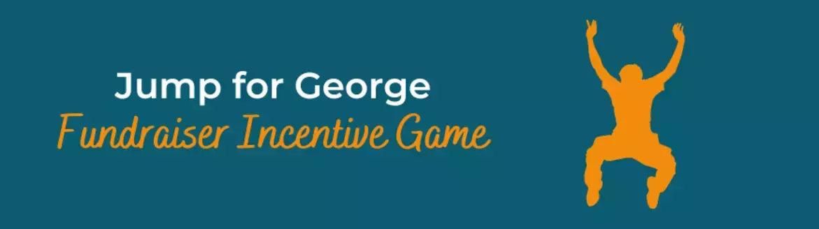 Jump for George Fundraiser Incentive Game