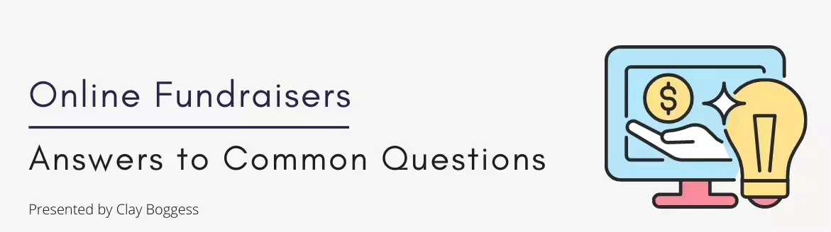 Online Fundraisers | Answers to Common Questions