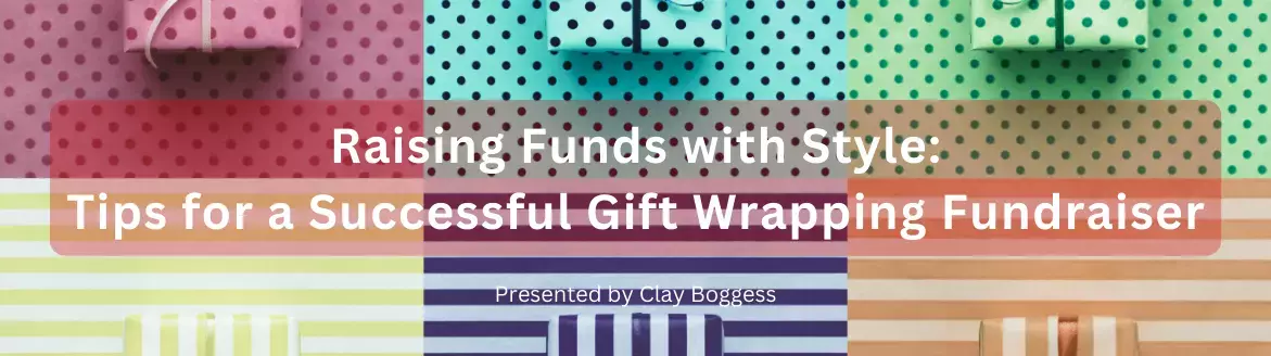 Gift Wrapping Fundraiser