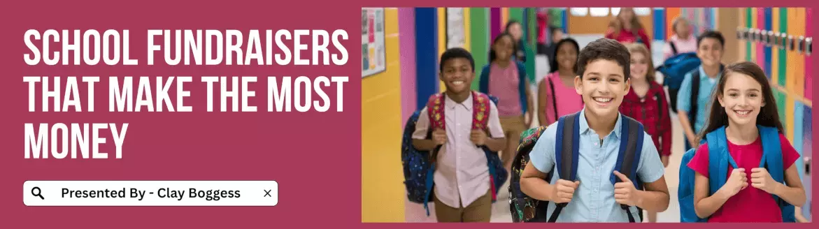 School Fundraisers That Make The Most Money School Fundraisers